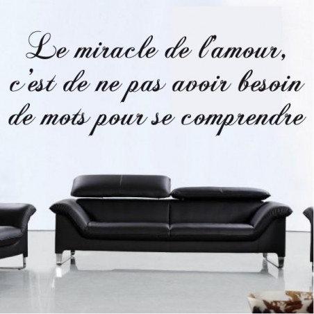 Citation Le Miracle De L Amour C Est De Ne Pas Avoir Besoin De Mots Pour Se Comprendre